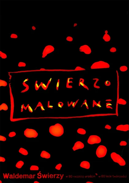 Świerzo malowane. Waldemar Świerzy w 80. rocznicę urodzin i w 60 lecie twórczości