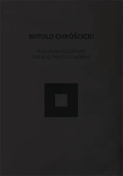 Na ciemno-szarej okładce w centralnej części widnieje czarny kwadrat oraz powyżej tytuł publikacji